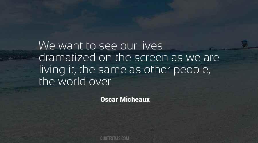 We See The World As We Are Quotes #1257079