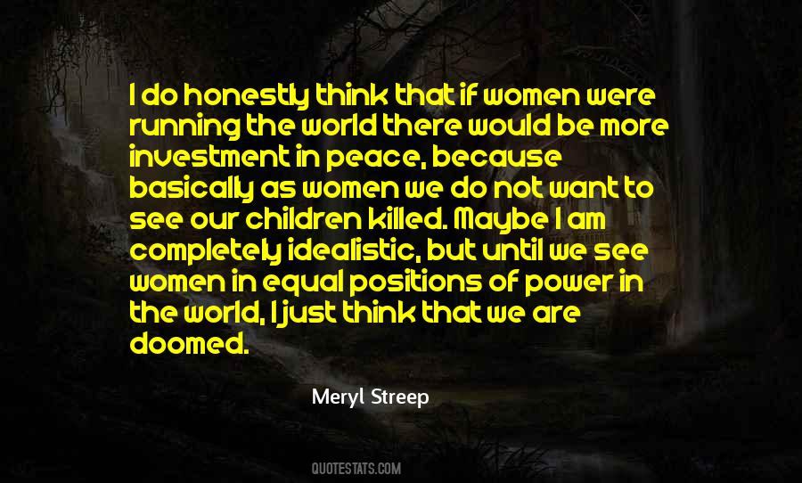 We See The World As We Are Quotes #1283526