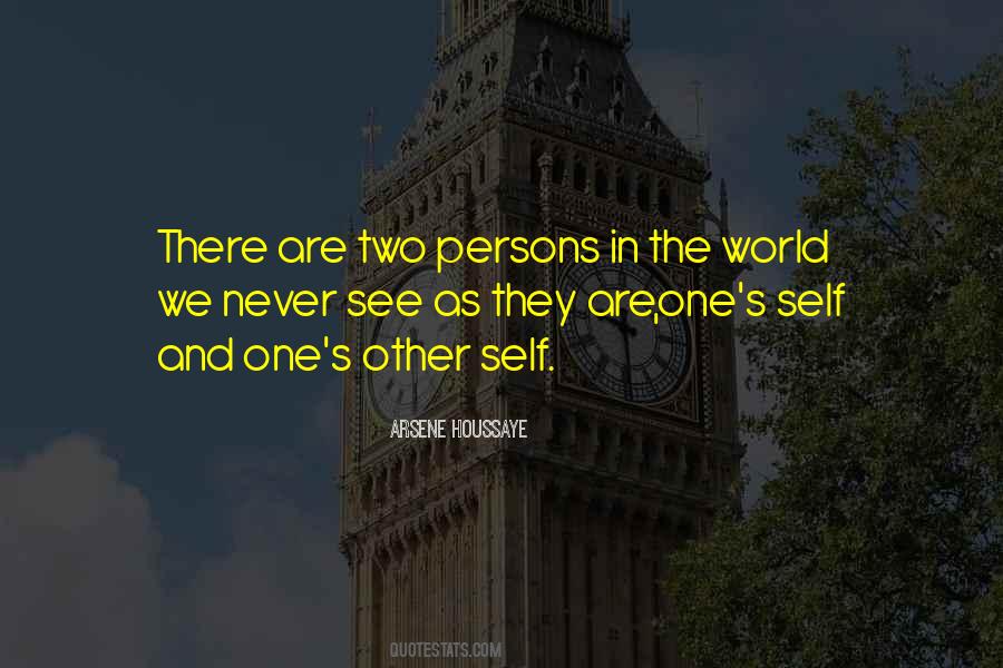 We See The World As We Are Quotes #598060