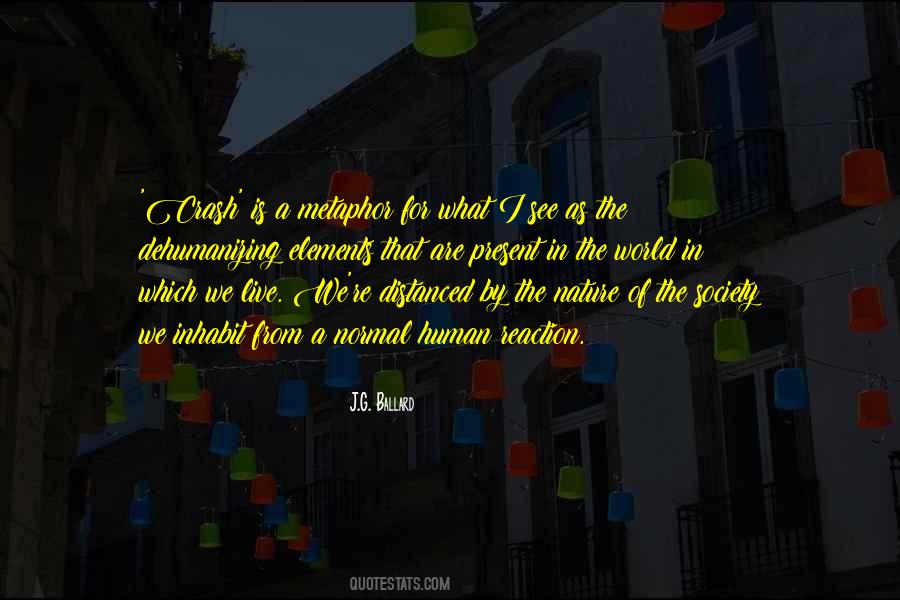 We See The World As We Are Quotes #668150