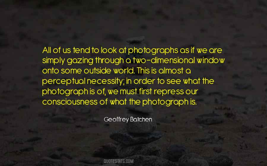 We See The World As We Are Quotes #702400