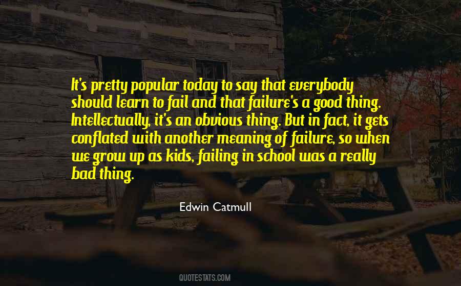 Failure To Learn Quotes #522044