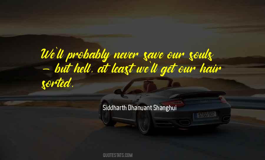 Save Our Souls Quotes #1719444