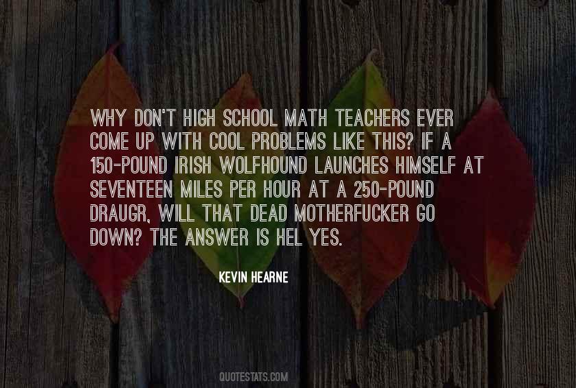 High School Math Quotes #1649308