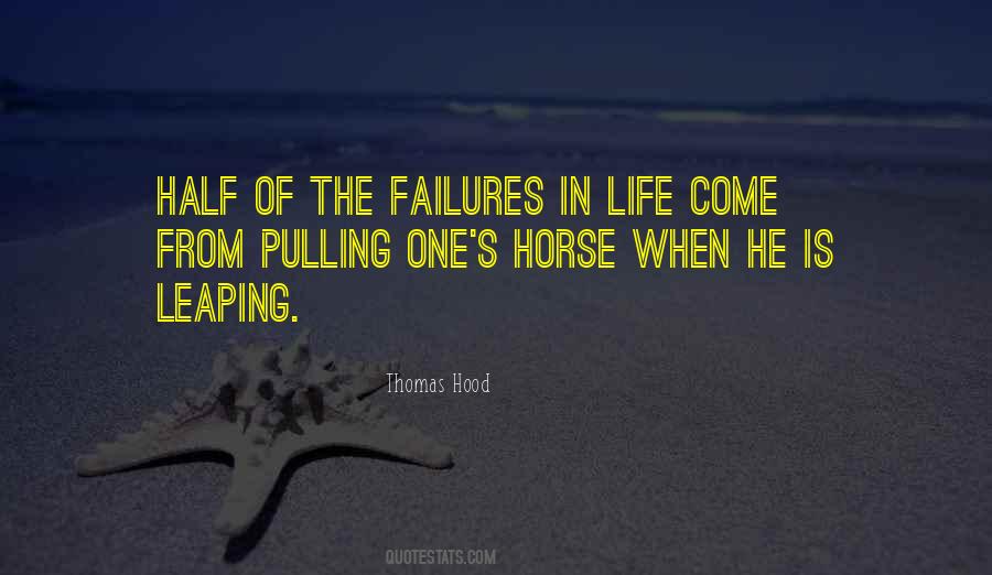Failures Of Life Quotes #1198274