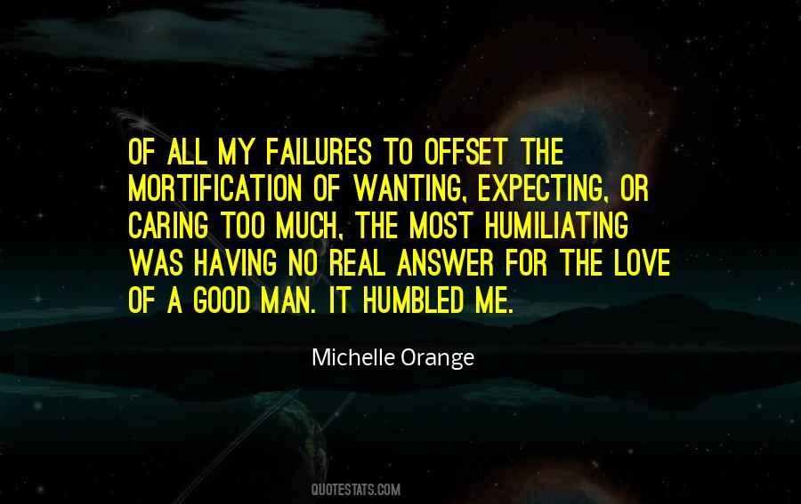 Failures Of Love Quotes #583595