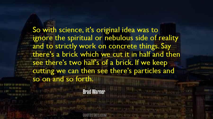 See The Reality Quotes #1158524