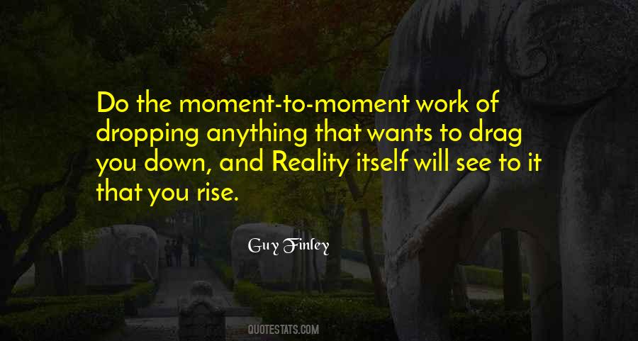 See The Reality Quotes #216872