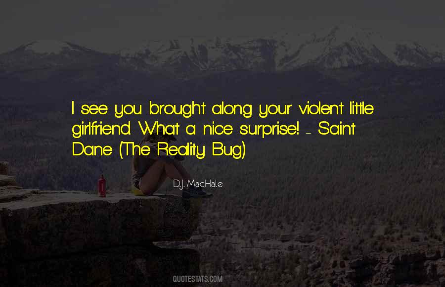 See The Reality Quotes #452558