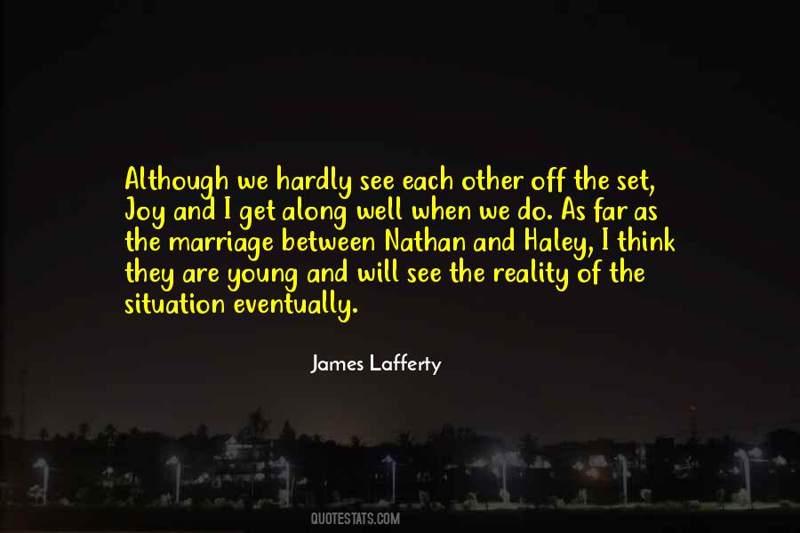See The Reality Quotes #534284
