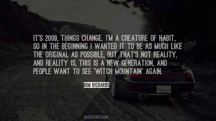 See The Reality Quotes #539663