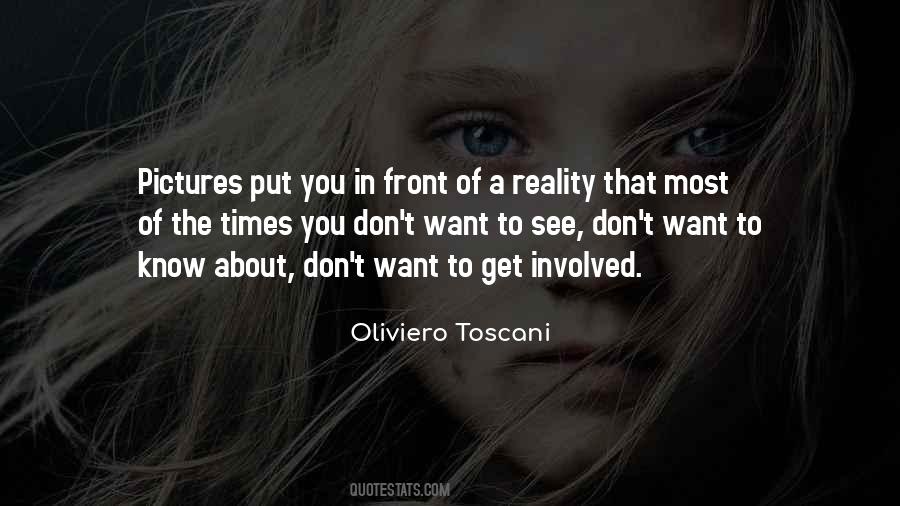 See The Reality Quotes #718297