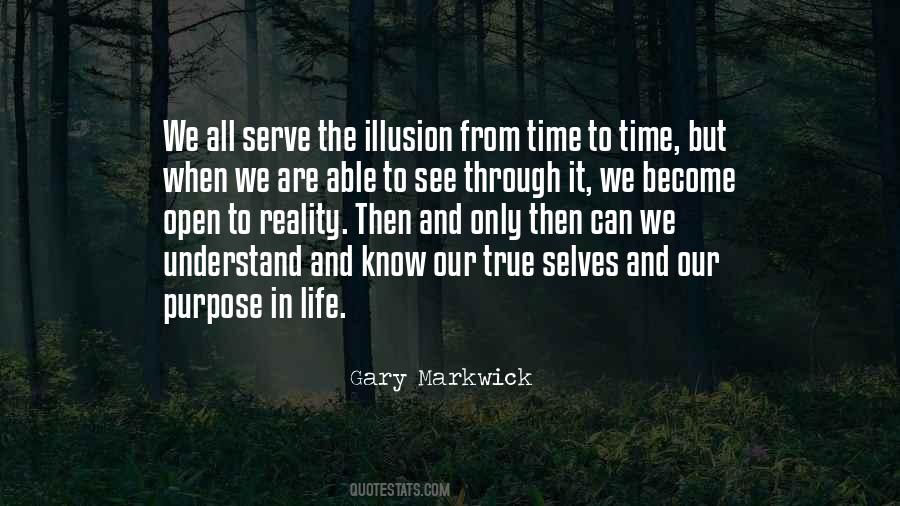 See The Reality Quotes #785853