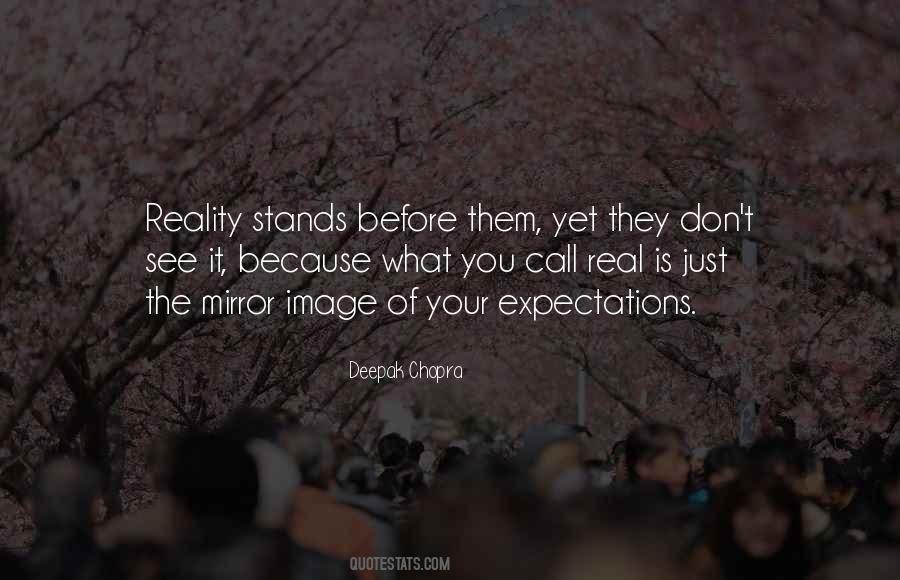 See The Reality Quotes #896469