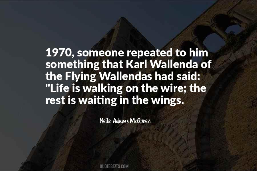 Life Is On The Wire Quotes #1705478