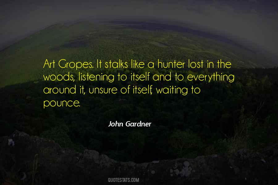 Not Out Of The Woods Yet Quotes #831
