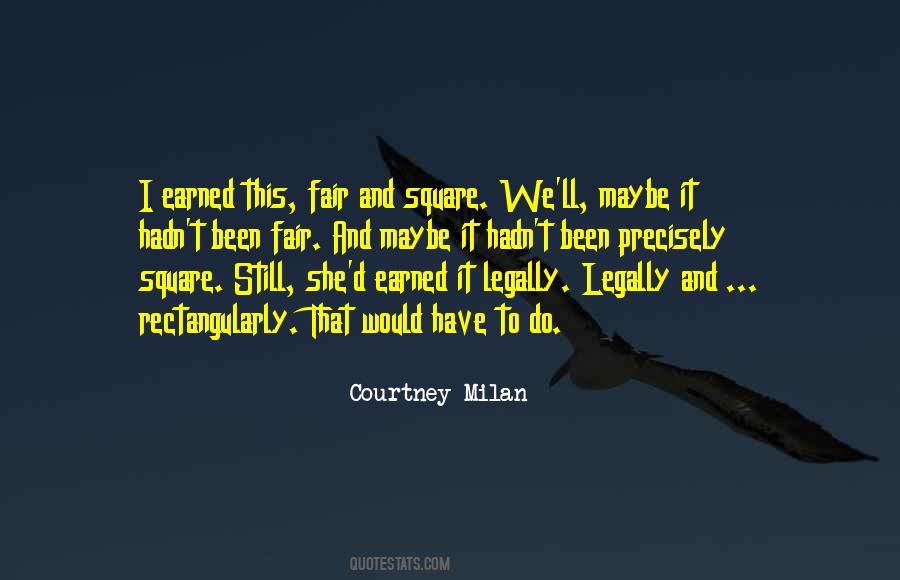 Fair And Square Quotes #1222557