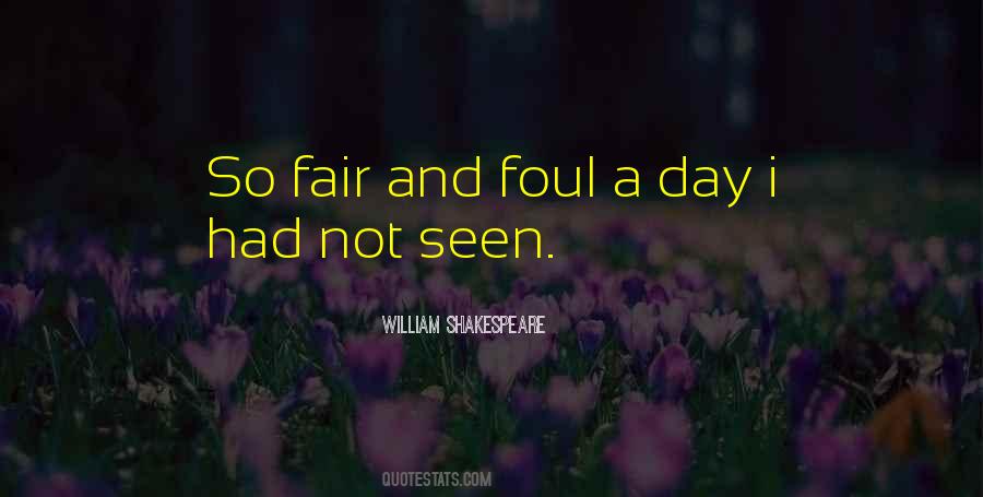Fair Is Foul Quotes #1692221