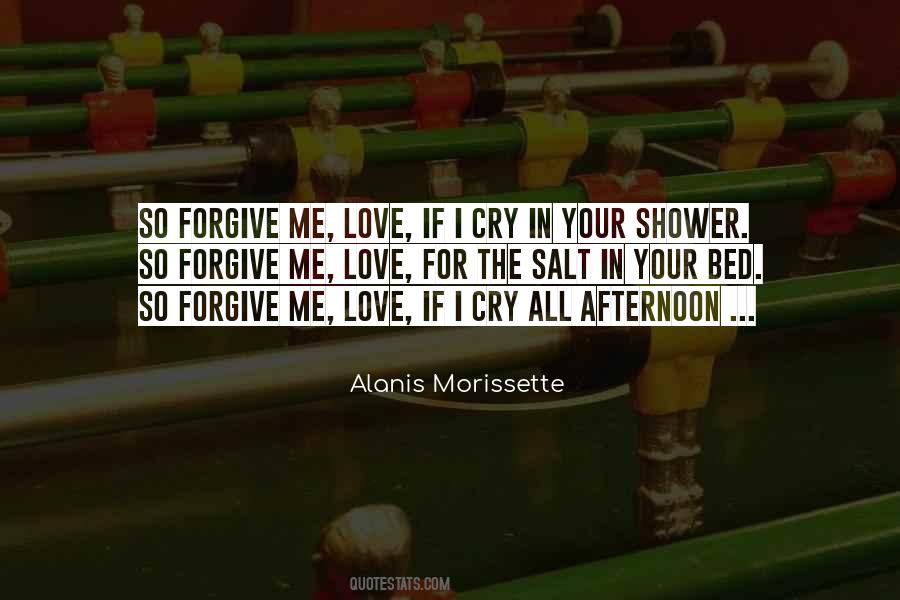 Shower Me Quotes #1430215