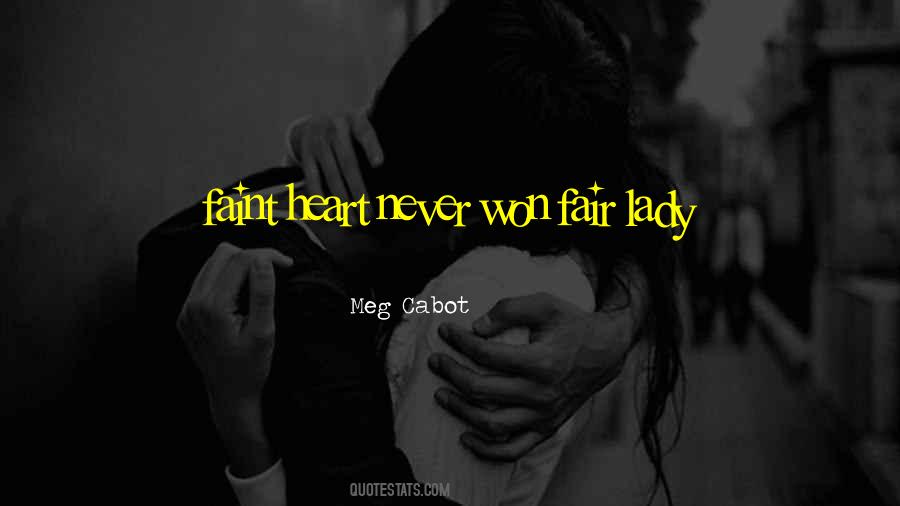 Fair Lady Quotes #1195918