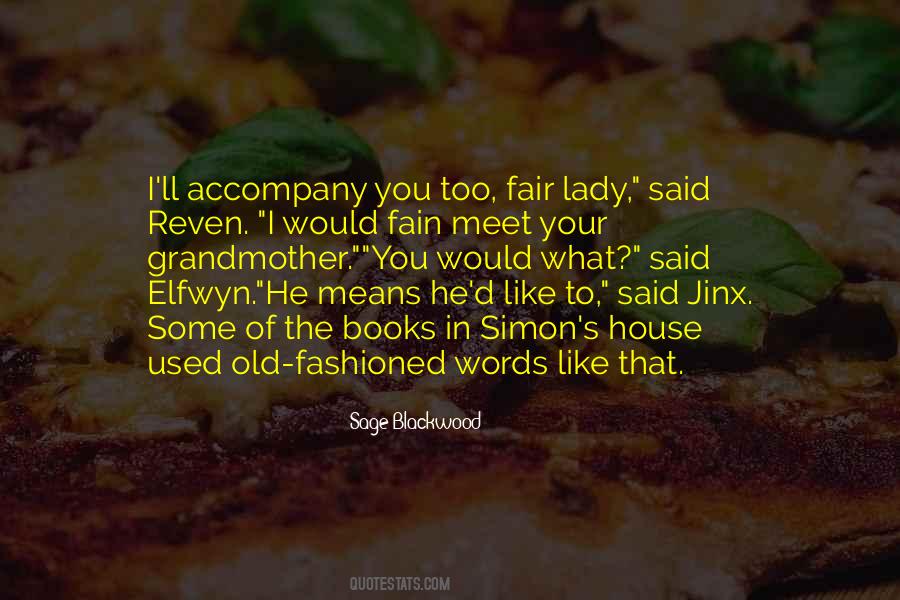Fair Lady Quotes #468090