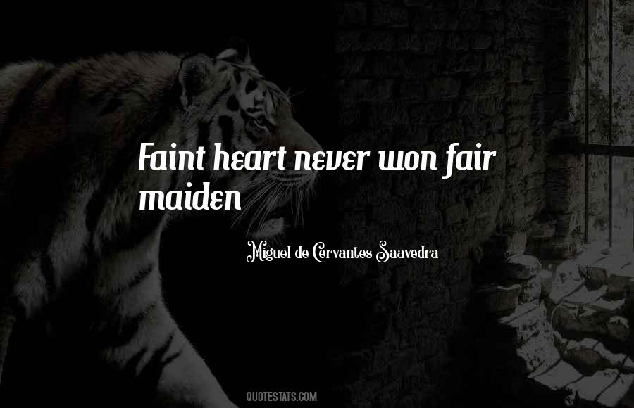 Fair Maiden Quotes #358247