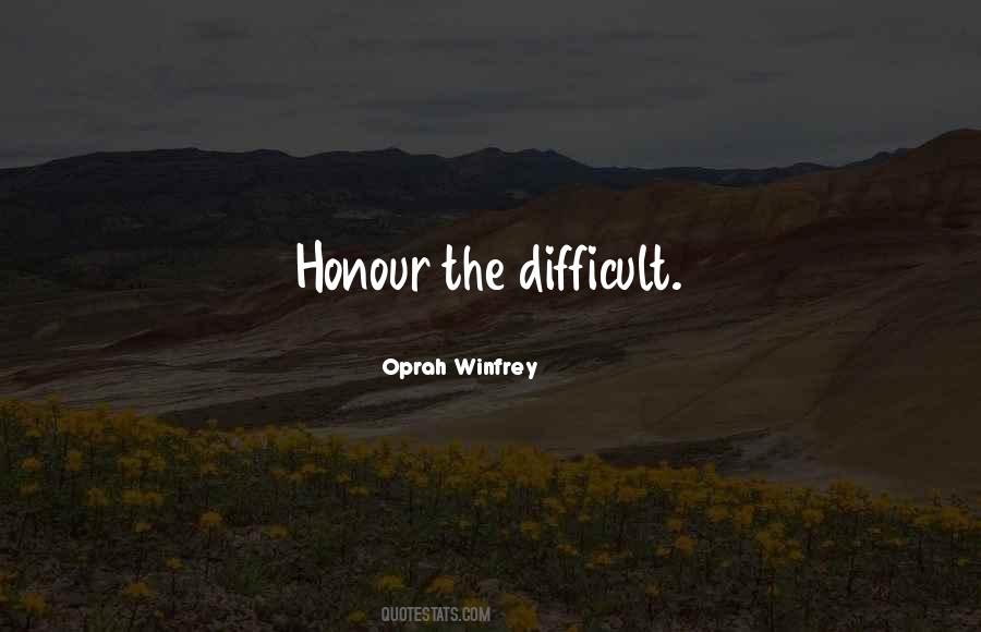 Honour The Quotes #1418572