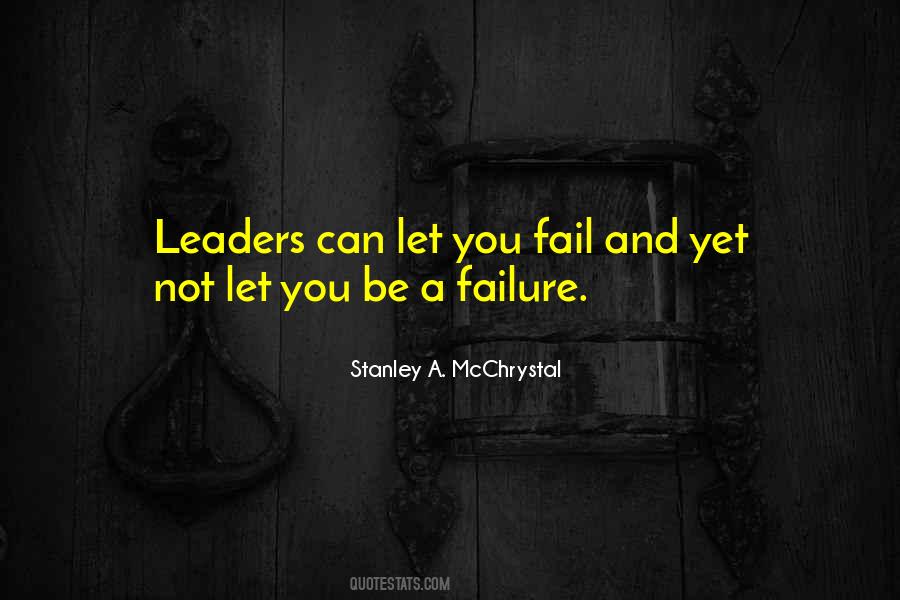 Leaders Fail Quotes #1245634