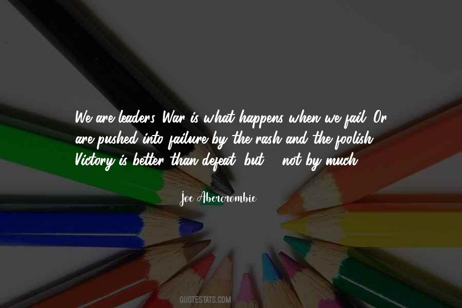 Leaders Fail Quotes #373251