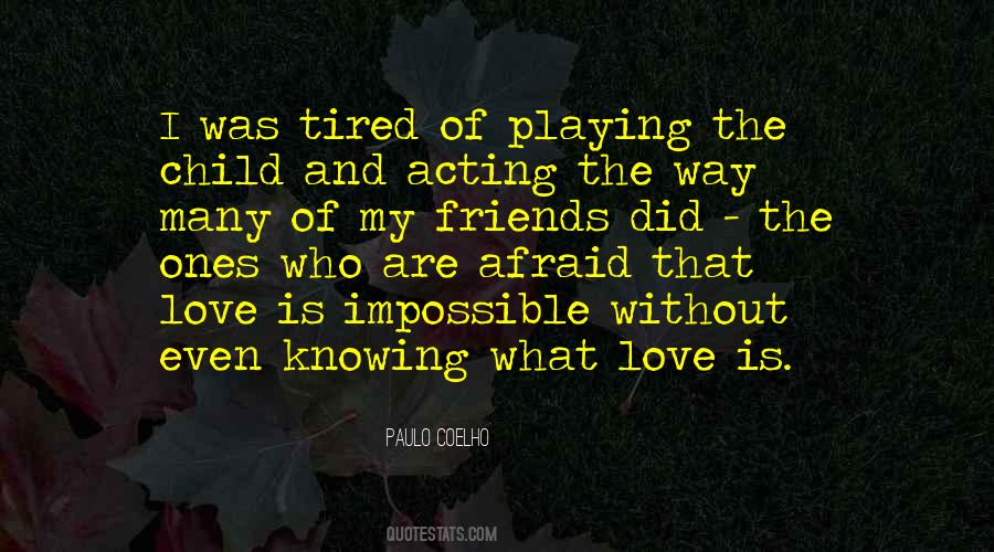 Love And Afraid Quotes #53431