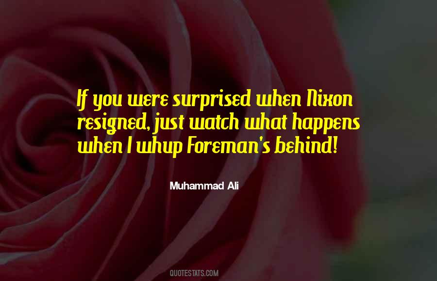 Just Watch Quotes #1323912