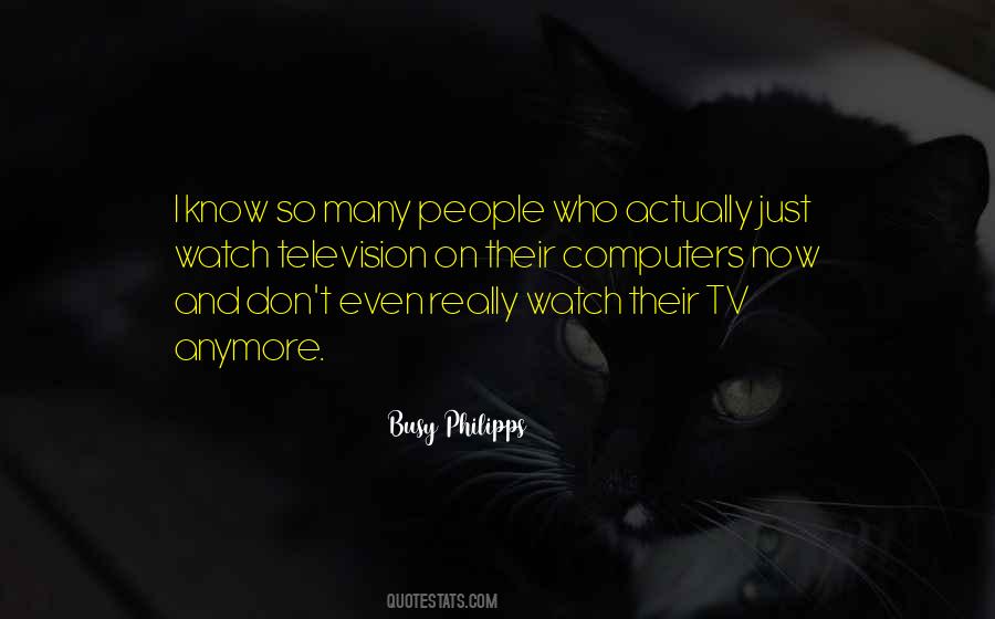 Just Watch Quotes #1341578