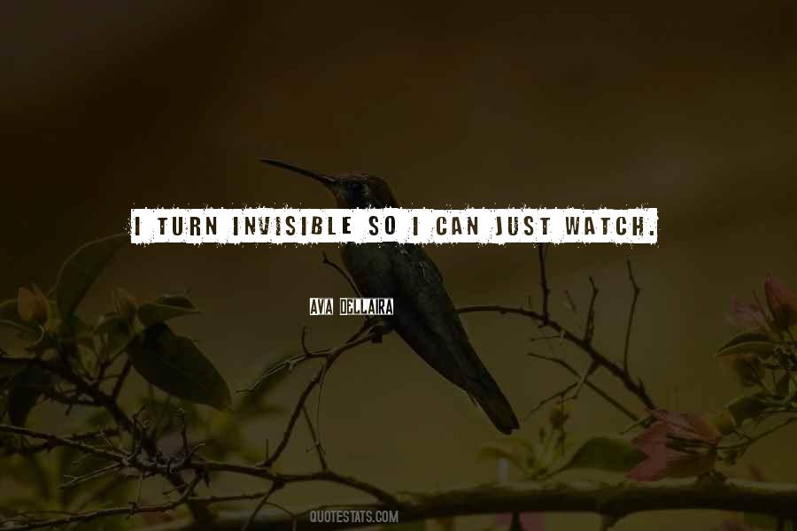 Just Watch Quotes #1412497