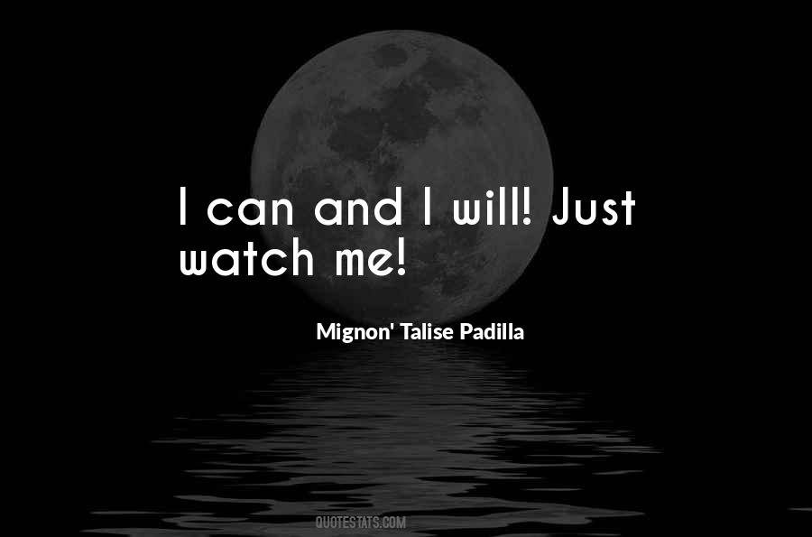 Just Watch Quotes #1424193