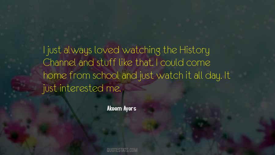 Just Watch Quotes #1491432