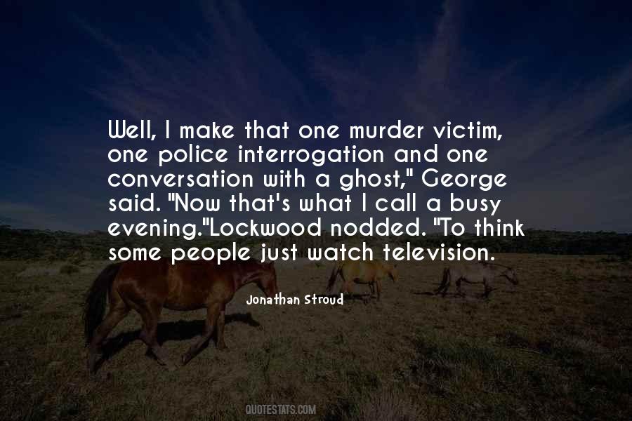 Just Watch Quotes #360421