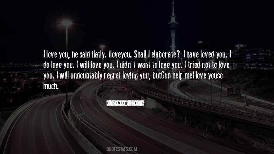 I Tried To Love You Quotes #1284303