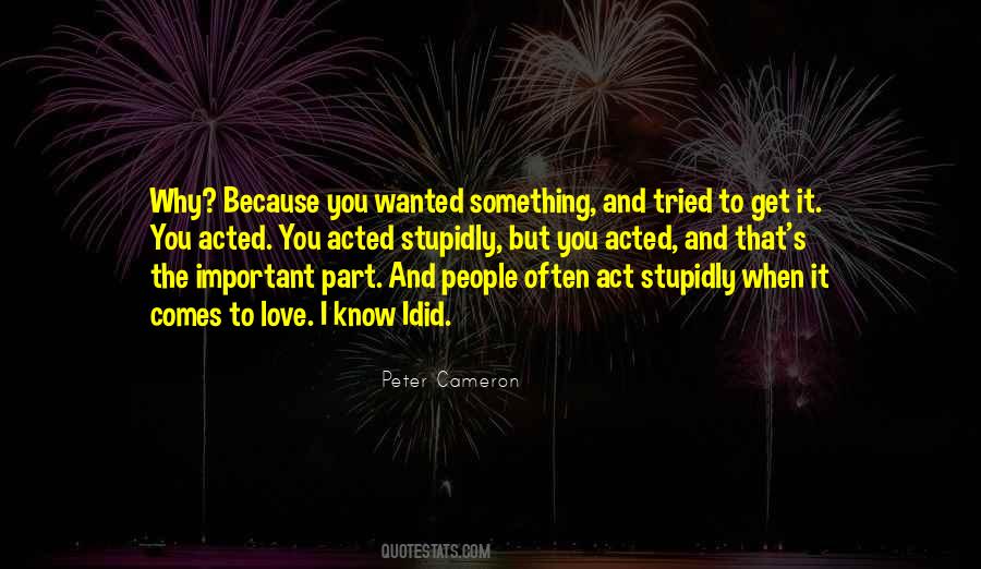 I Tried To Love You Quotes #1450604