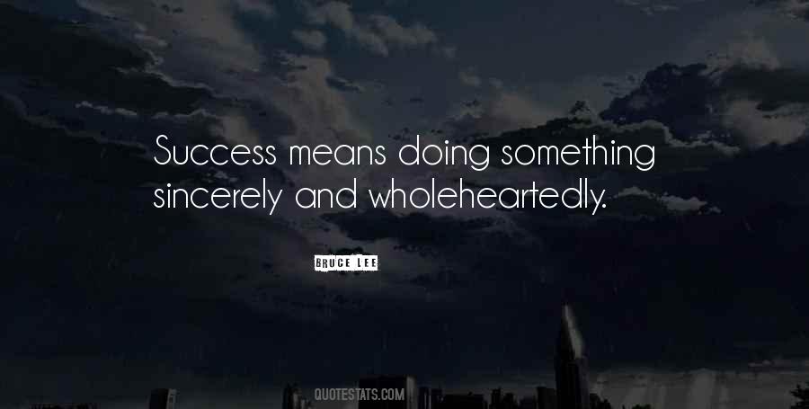 Success Means Quotes #1296077