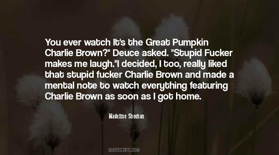 Great Pumpkin Charlie Brown Quotes #571266