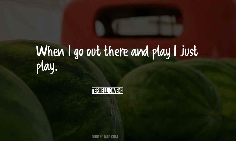 Just Play Quotes #1529343