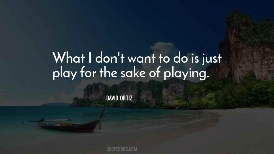 Just Play Quotes #1812809