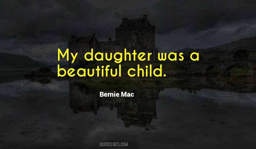Most Beautiful Daughter Quotes #1393540
