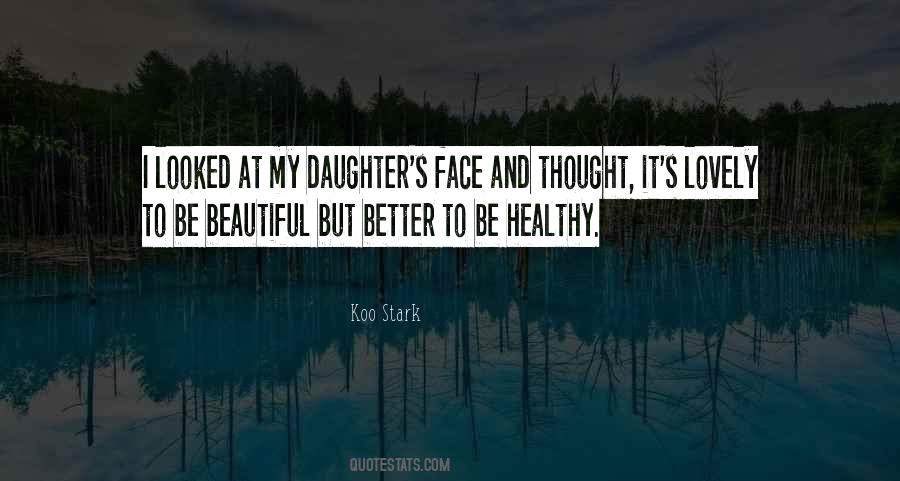 Most Beautiful Daughter Quotes #838845