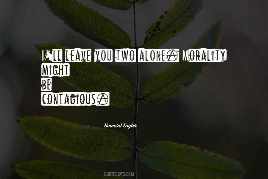 Please Leave Us Alone Quotes #245230