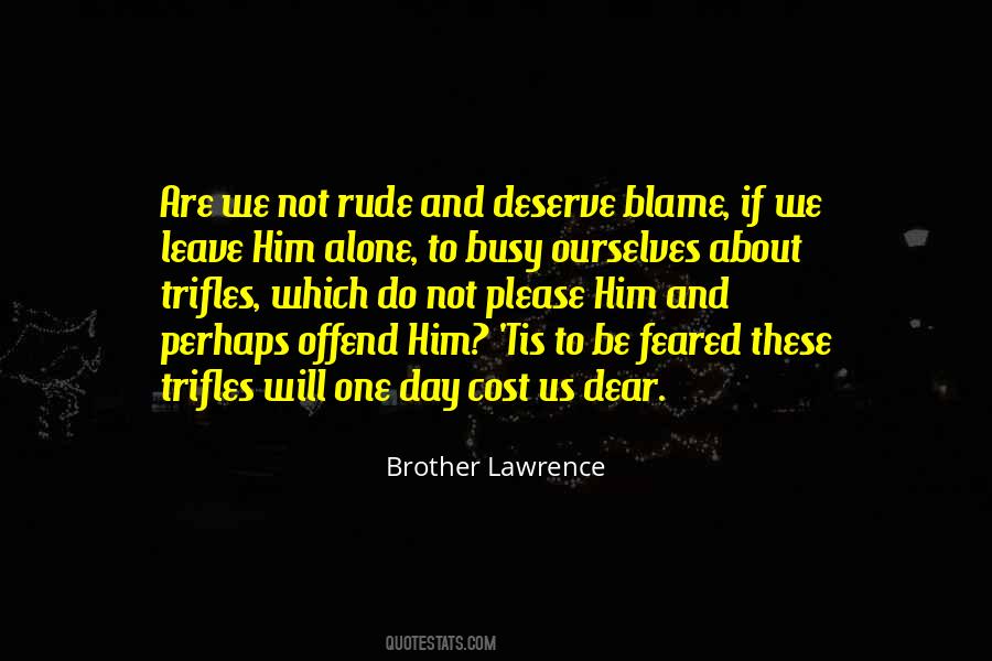 Please Leave Us Alone Quotes #416621