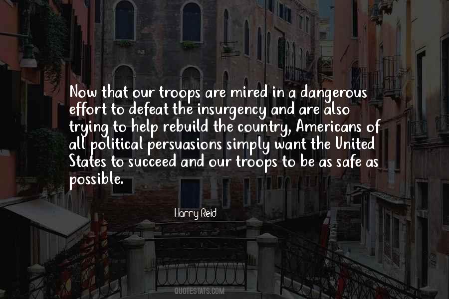 Dangerous Political Quotes #1422560