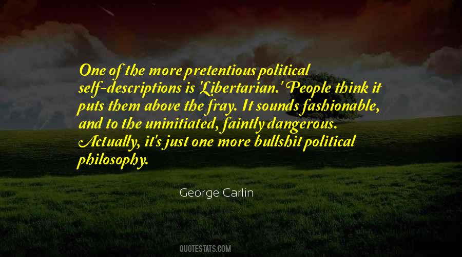 Dangerous Political Quotes #1655625
