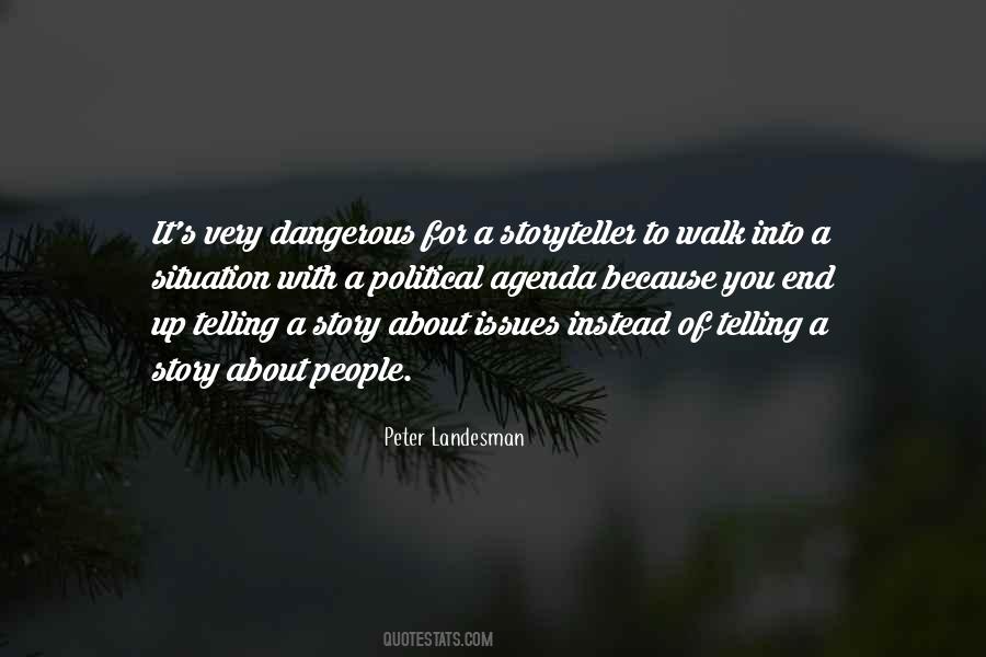Dangerous Political Quotes #212076