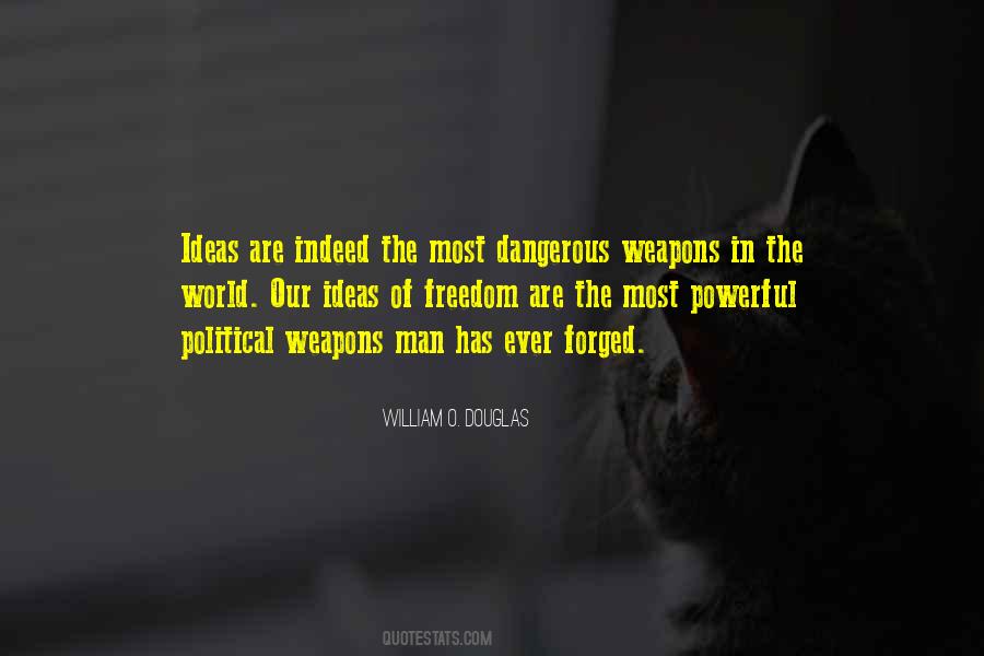 Dangerous Political Quotes #556423
